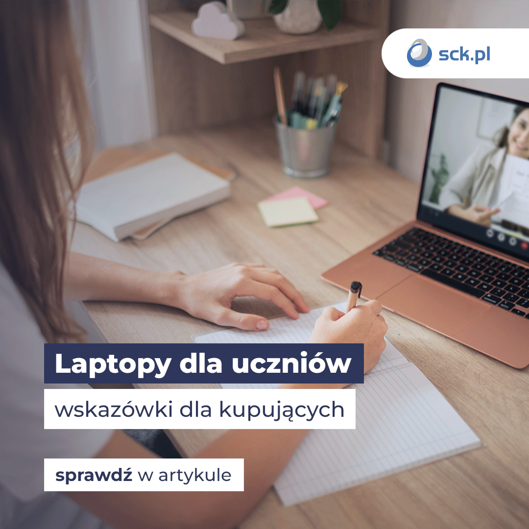 Laptopy dla uczniów - wskazówki dla kupujących