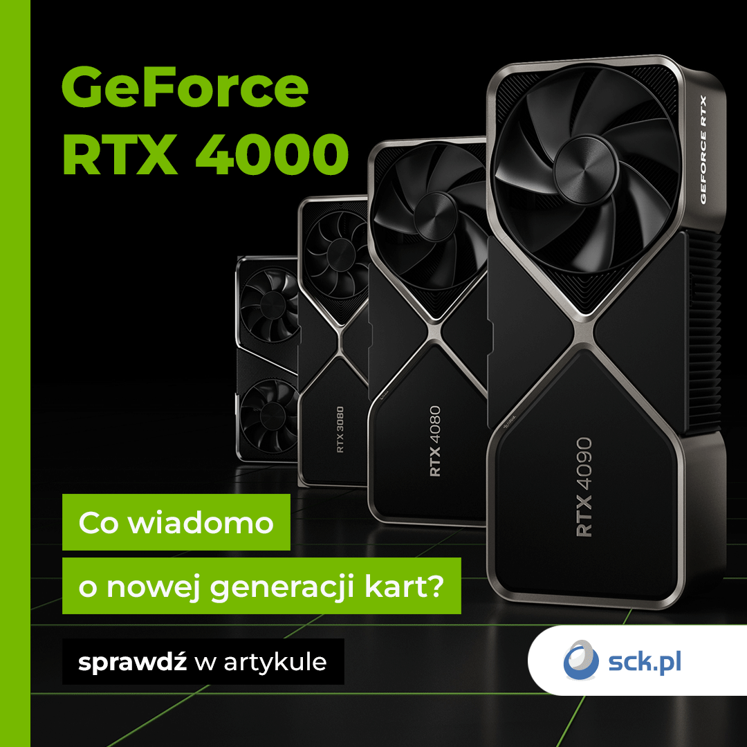 GeForce RTX 4000 - co wiadomo o nowej generacji kart?