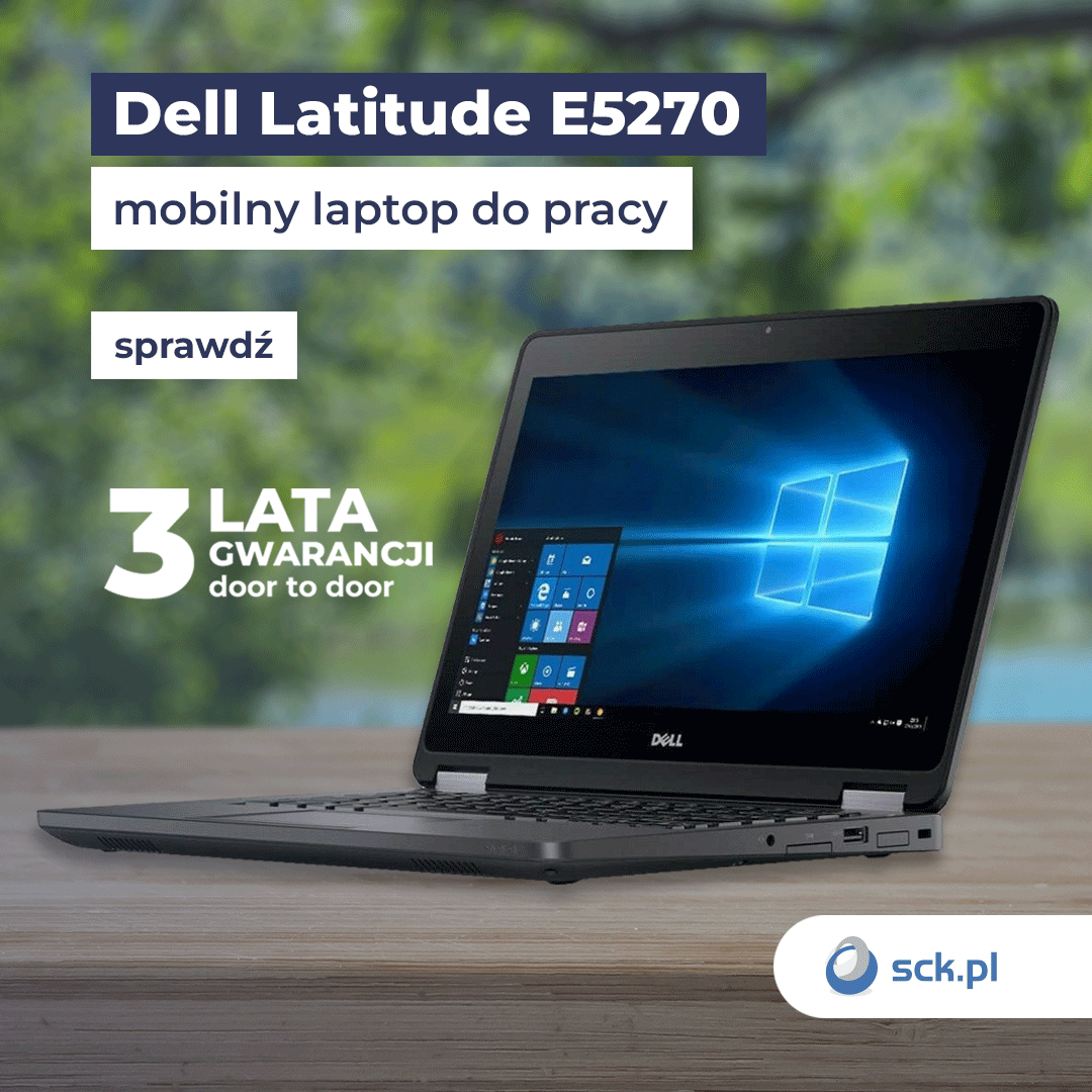 Dell Latitude E5270 - mobilny laptop do pracy