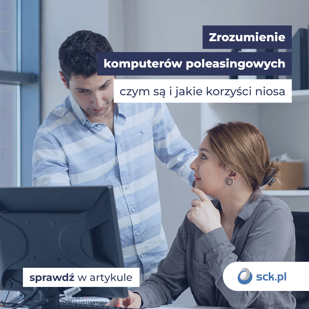 Zrozumienie komputerów poleasingowych. Czym są i jakie korzyści niosą dla użytkowników.