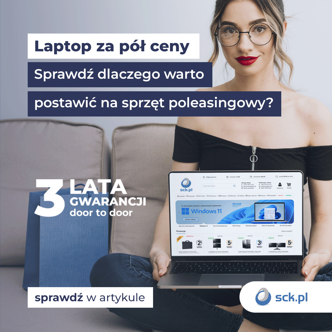 Laptop za pół ceny. Sprawdź dlaczego warto postawić na sprzęt poleasingowy?