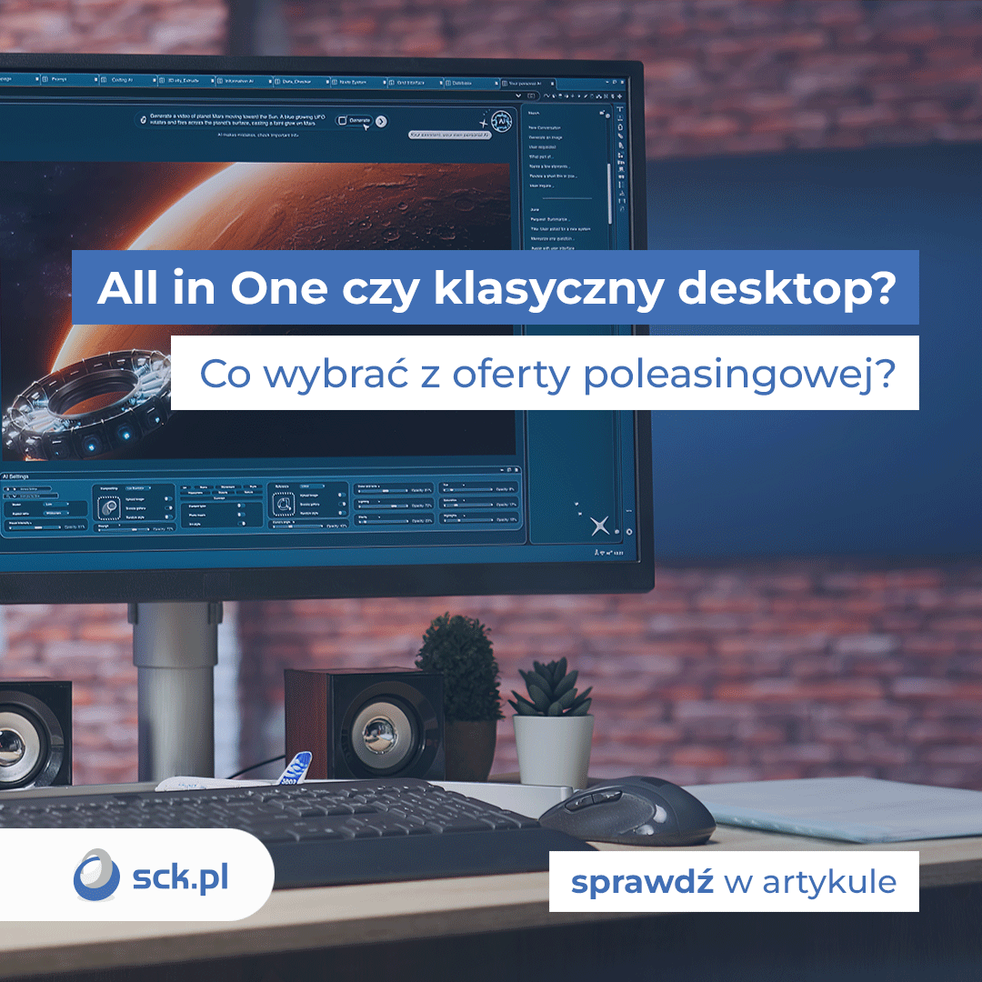 All in One czy klasyczny desktop? Co wybrać z oferty poleasingowej?