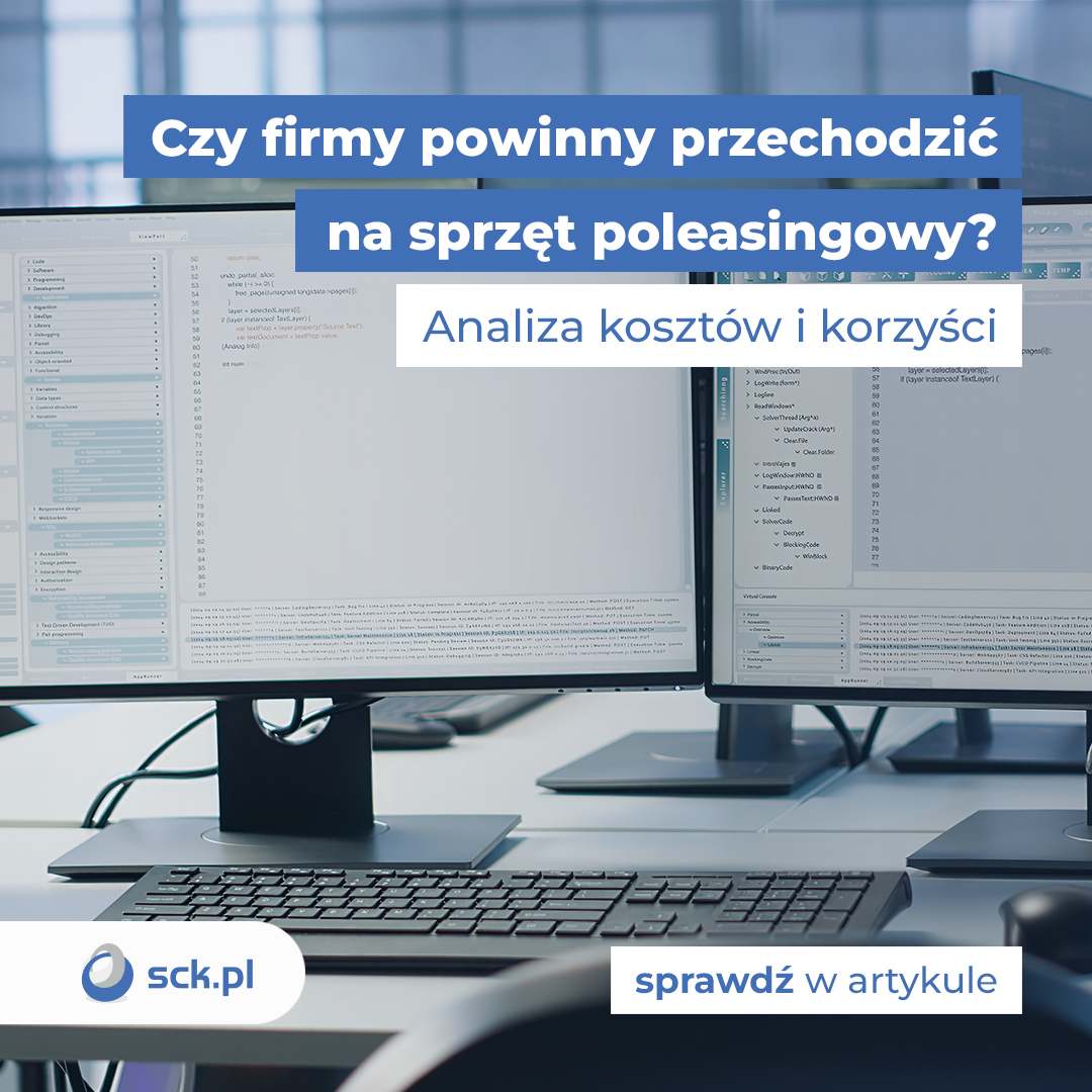 Czy firmy powinny przechodzić na sprzęt poleasingowy? Analiza kosztów i korzyści